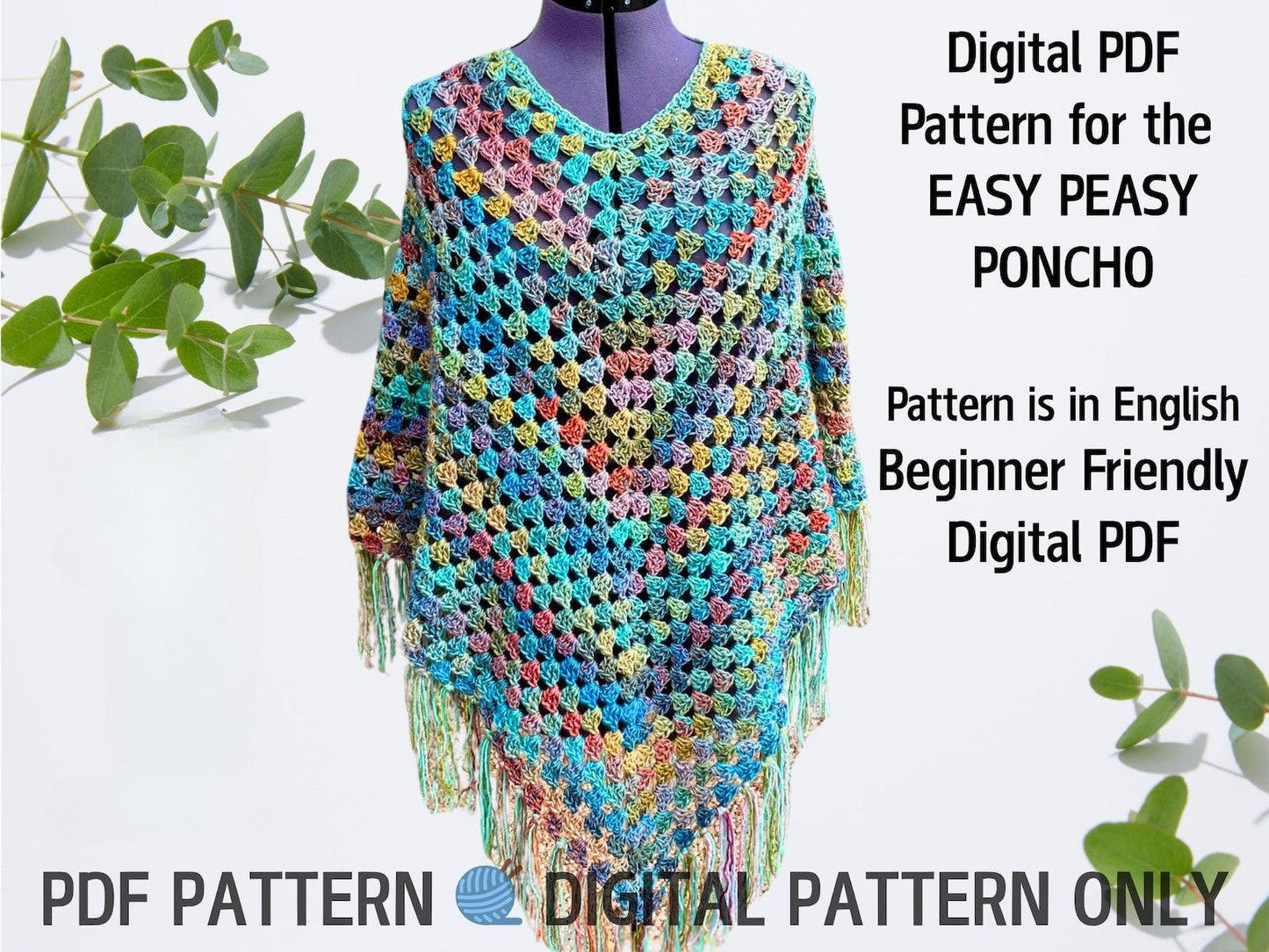 The Easy Peasy Poncho Crochet Pattern